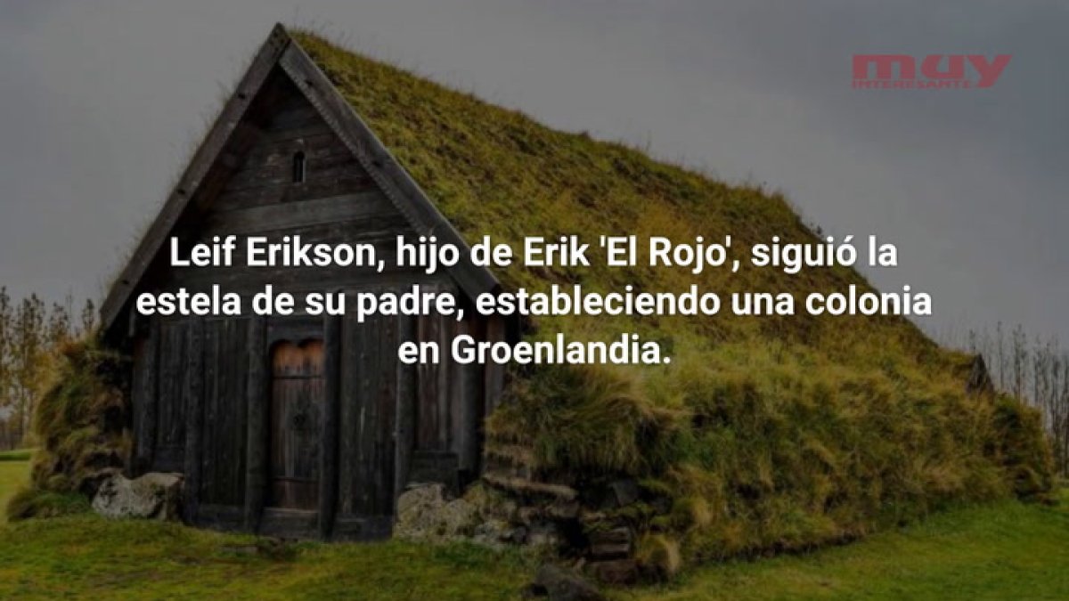 Leif Erikson, el navegante nórdico que llegó a América siglos antes que los invasores españoles (Andrea Fischer)