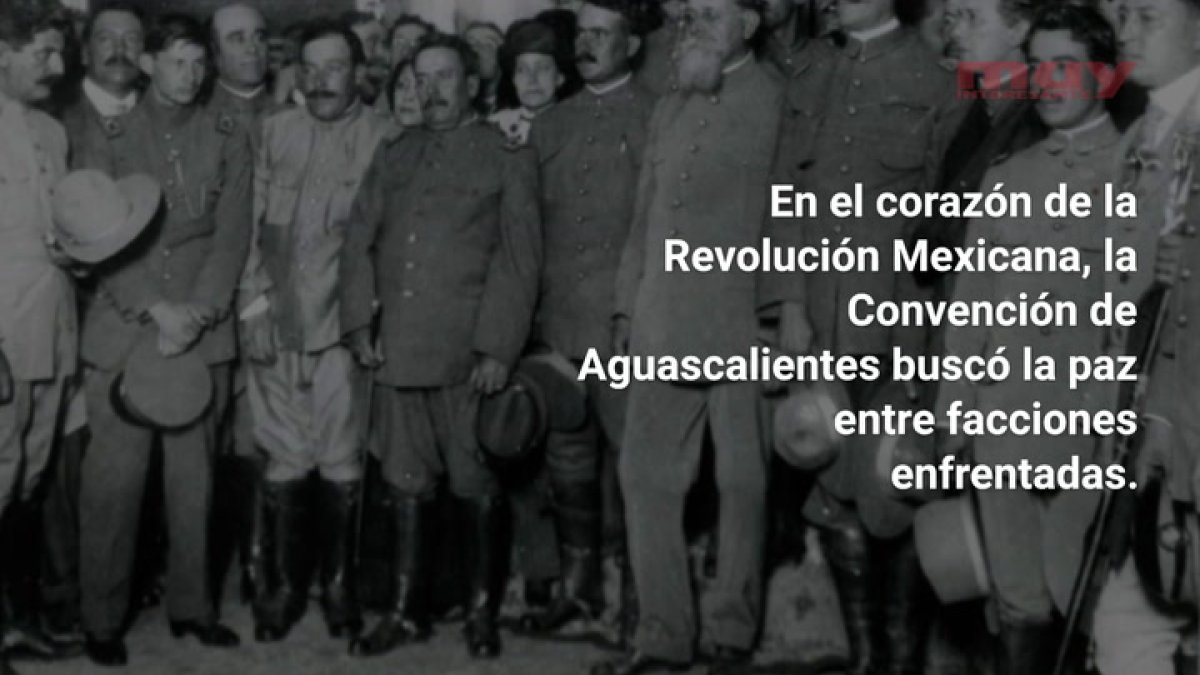 La utópica Convención de Aguascalientes en medio de la guerra revolucionaria (Rubén-Buren)