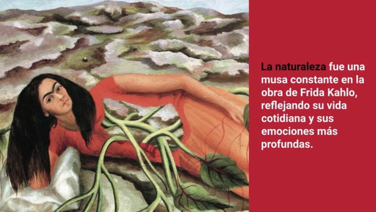 Frida Kahlo y la poderosa conexión con la naturaleza en sus obras pictóricas ( María Argelich)